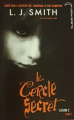 Couverture Le Cercle Secret, saison 2, tome 2 : Le livre interdit Editions Hachette (Black Moon) 2013