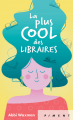 Couverture Comment être aussi cool que Nina Hill / La plus cool des libraires Editions France Loisirs (Piment) 2023