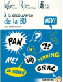 Couverture À la découverte de la BD Editions Flammarion (Castor poche - Castor doc) 2006