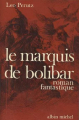 Couverture Le Marquis de Bolibar Editions Albin Michel 1970