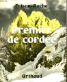 Couverture Trilogie du Mont Blanc, tome 1 : Premier de cordée Editions Arthaud 1968