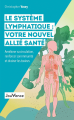 Couverture Le système lymphatique : Votre nouvel allié santé Editions Jouvence 2021