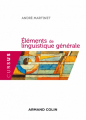 Couverture Eléments de linguistique générale Editions Armand Colin (Cursus) 2015
