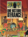 Couverture Une histoire de France. 3 : Etat pathologique Editions Le Lombard 2021