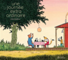 Couverture Une journée extraordinaire Editions Didier Jeunesse 2023