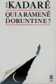 Couverture Qui a ramené Doruntine ? Editions Le Livre de Poche (Biblio) 1989