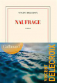 Couverture Naufrage Editions Gallimard  (Blanche) 2023