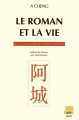 Couverture Le roman et la vie Editions de l'Aube (Essai) 1995