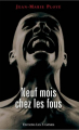Couverture Neuf Mois Chez Les Fous Editions Les 3 génies 2008