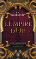 Couverture La Trilogie Daevabad, tome 3 : L'Empire d'Or Editions J'ai Lu (Imaginaire) 2023