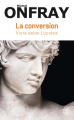 Couverture La conversion : Vivre selon Lucrèce Editions J'ai Lu (Document) 2023