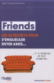 Couverture Les 26 secrets de Friends pour s'engueuler entre amis... Editions L'Etudiant 2023