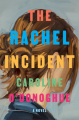 Couverture The Rachel Incident Editions Knopf 2023