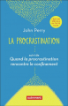 Couverture La procrastination, suivi de Quand la procrastination rencontre le confinement Editions Autrement 2021