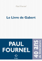 Couverture Le Livre de Gabert Editions P.O.L 2023