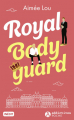Couverture Royal Bodyguard Editions Addictives 2023