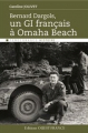 Couverture Bernard Dargols : Un GI français à Omaha Beach Editions Ouest-France 2012