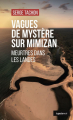 Couverture  Vagues de mystère sur Mimizan : Meurtres dans les Landes Editions La geste (Le geste Noir) 2023