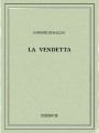 Couverture La Vendetta Editions Bibebook 2015