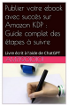 Couverture Publier votre ebook avec succès sur Amazon KDP : Guide complet des étapes à suivre Editions Autoédité 2023