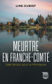 Couverture Commissaire Eustache, tome 2 : Meurtre en Franche-Comté, sale temps pour le Minotaure Editions France Loisirs 2023