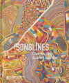 Couverture Songlines, Chants des Pistes du Désert Australien Editions El Viso 2023