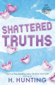 Couverture Lies, hearts & truths, book 3: Shattered Truths Editions Autoédité 2023