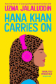 Couverture Hana Khan Carries On Editions Corvus 2021