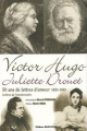 Couverture Victor Hugo - Juliette Drouet : 50 ans de lettres d'amour 1833-1883 : Lettres de l'anniversaire Editions Ouest-France 2005