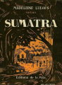 Couverture Sumatra Editions de la Paix 1945