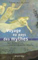 Couverture Voyage au pays des mythes Editions Calmann-Lévy 2000