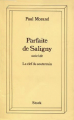 Couverture Parfaire de Saligny suivi de La clé du souterrain Editions Stock 1985
