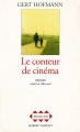 Couverture Le conteur de Cinéma Editions Robert Laffont (Pavillons) 1993