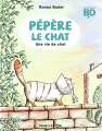 Couverture Pépère le chat, tome 3 : Une vie de chat Editions Flammarion (Castor poche - 1res lectures) 2020