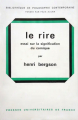 Couverture Le rire : Essai sur la signification du comique Editions Presses universitaires de France (PUF) (Bibliothèque de philosophie contemporaine) 1972