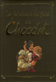 Couverture La fabuleuse histoire du chocolat Editions Clair de Lune (Ilot terre d'expression) 2006
