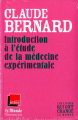 Couverture Introduction à l'étude de la médecine expérimentale Editions Flammarion / Le Monde (Les livres qui ont changés le monde) 2010