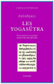 Couverture  Les Yogasûtra de Patañjali Editions Fayard 2004