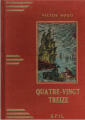 Couverture Quatrevingt-treize Editions Société française d'imprimerie et de librairie 1952
