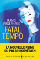 Couverture Fatal Tempo Editions Albin Michel (Spécial suspense) 2023