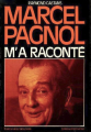 Couverture Marcel Pagnol m'a raconté Editions de La Table ronde 1975