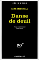 Couverture Danse de deuil Editions Gallimard  (Série noire) 2001