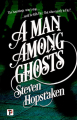 Couverture A Man Among Ghosts Editions Flame Tree Publishing 2023