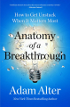 Couverture Anatomy of a Breakthrough: How to Get Unstuck When It Matters Most Editions Simon & Schuster 2023