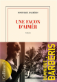 Couverture Une façon d'aimer Editions Gallimard  (Blanche) 2023