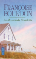 Couverture La maison de Charlotte Editions Pocket 2021