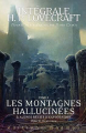 Couverture Intégrale prestige, tome 2 : Les montagnes hallucinées Editions Mnémos 2022