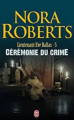 Couverture Lieutenant Eve Dallas, tome 05 : Cérémonie du crime Editions J'ai Lu 2008