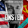 Couverture Albert Einstein : L'homme le plus surveillé d'Amérique  Editions Audible studios 2022