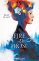 Couverture Fire & Frost, tome 1 : L’Alliance Editions Korrigan 2023